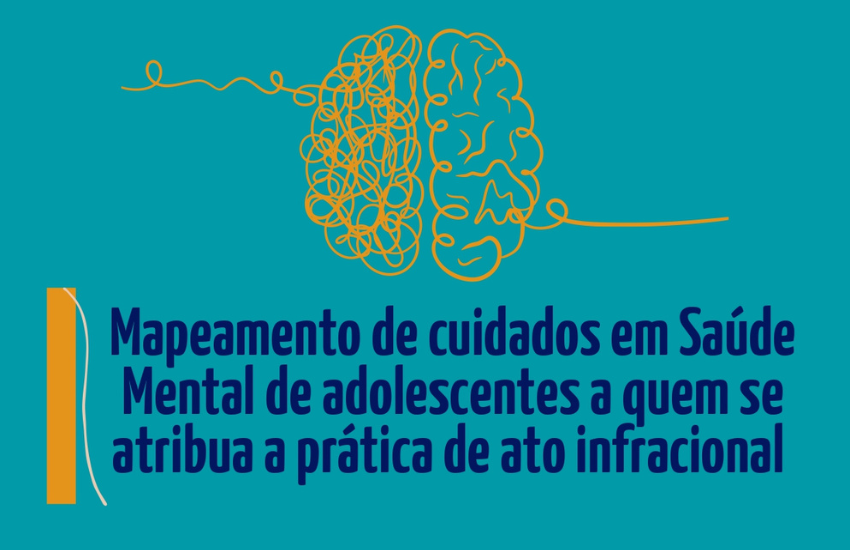 TJPR divulga relatório da atenção à saúde mental de adolescentes atendidos pelo sistema socioeducativo